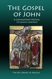  Daniel Kreller - The Gospel of John - A Commentary Noting Its Jewish Context.