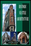 Marques Vickers - Historic Seattle Architecture.