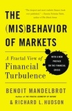 Benoît Mandelbrot et Richard L Hudson - The Misbehavior of Markets - A Fractal View of Financial Turbulence.