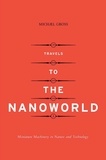 Michael Gross - Travels To The Nanoworld.
