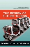 Don Norman - The Design of Future Things.
