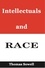 Thomas Sowell - Intellectuals and Race.