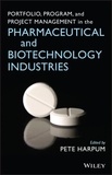 Pete Harpum - Portfolio, Program, and Project Management in the Pharmaceutical and Biotechnology Industries.