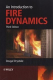 Dougal Drysdale - An Introduction to Fire Dynamics.