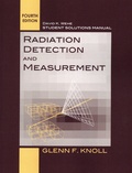 Glenn F. Knoll et David K. Wehe - Radiation Detection and Measurement - Student Solutions Manual.