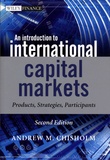 Andrew M Chisholm - An Introduction to International Capital Markets - Products, Strategies, Participants.