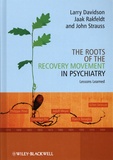 Larry Davidson et Jaak Rakfeldt - The Roots Recovery Movement Psychiatry.