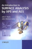 John-F Watts - An Introduction To Surfaces Analysis By Xps And Aes.