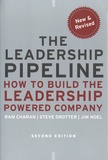 Ram Charan et Steve Drotter - The Leadership Pipeline - How to Build the Leadership-Powered Company.