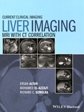 Ersan Altun et Mohamed El-Azzazi - Liver Imaging - MRI with CT Correlation.