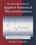 Stanley I. Sandler - An Introduction to Applied Statistical Thermodynamics.