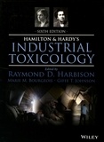 Raymond D. Harbison et Marie M. Bourgeois - Hamilton & Hardy's Industrial Toxicology.