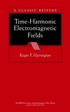 Roger F. Harrington - Time-Harmonic Electromagnetic Fields.