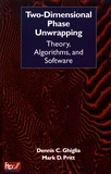 Dennis C. Ghiglia et Mark D. Pritt - Two-Dimensional Phase Unwrapping - Theory, Algorithms, and Software.