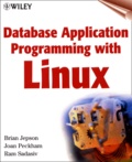Ram Sadasiv et Brian Jepson - Database Application Programming With Linux.