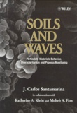 J-Carlos Santamarina - Soil And Waves.