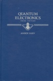 Amnon Yariv - Quantum Eletronics. 3rd Edition, Edition En Anglais.