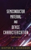 Dieter K. Schroder - Semiconductor Material and Device Characterization 3rd Edition.