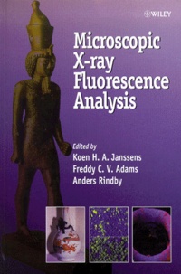 Anders Rindby et Koen-H-A Janssens - Microscopic X-Ray Fluorescence Analysis.