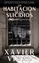  Xavier Vidal - La Habitación de los Suicidios - CRÓNICAS DEL BICICLETA, #1.