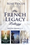  Rose Pascoe - The French Legacy Trilogy - French Legacy.
