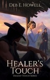  Deb E. Howell - Healer's Touch - Deadly Touch, #1.