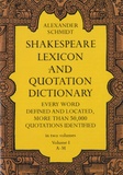 Alexander Schmidt - Shakespeare Lexicon and Quotation Dictionary - Volume 1 : A-M.