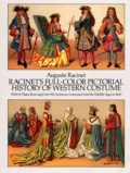 Auguste Racinet - Racinet'S Full-Color Pictorial History Of Western Costume.