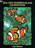 Llyn Hunter - Sea Life Stained Glass Coloring Book.