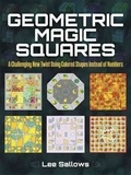 Lee Sallows - Geometric Magic Squares - A Challenging New Twist Using Colored Shapes Instead of Numbers.