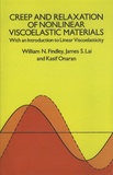 William N. Findley - Creep and Relaxation of Nonlinear Viscoelastic Materials.