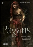 Ethan Doyle White - Pagans - The visual culture of Pagan myths, legends and rituals.