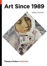 Kelly Grovier - Art since 1989 (world of art).