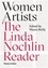Linda Nochlin - Women artists : the Linda Nochlin reader.