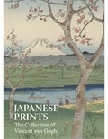Axel Rüger - Japanese Prints: The Collection of Vincent Van Gogh.
