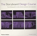 Giuseppe Cristiano - The Storyboard Design Course - The Ultimate Guide for Artists, Directors, Producers and Scriptwriters.
