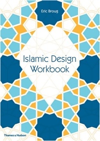 Eric Broug - Islamic design workbook.