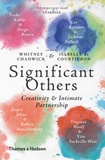 Whitney Chadwick - Significant others - Creativity and intimate partnership.