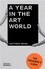 Matthew Israel - A Year in the Art World.