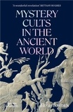Hugh Bowden - Mystery Cults in the Ancient World.