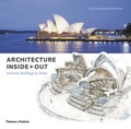 John Zukowsky - Architecture inside + out : 50 iconic buildings in detail.