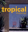 Danielle Miller et Richard Powers - Tropical minimal.