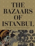 Isabel Bocking et Laura Salm-Reifferscheidt - The Bazaars of Istanbul.