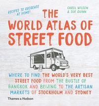 Sue Quinn - The World Atlas of Street Food.