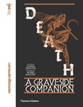  Thames and Hudson - Death a graveside companion.