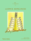 Quentin Blake et Laurie Britton-Newell - Ludwig Bemelmans: The Illustrators.
