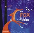 Evelina Daciute - The fox on the swing.