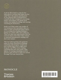 The Monocle Book of Entrepreneurs. How to run your own business and find a better quality of life