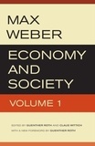 Max Weber - ECONOMY AND SOCIETY ; 2 VOLUMES.