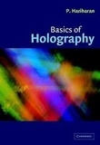 P. Hariharan - Basics of Holography.